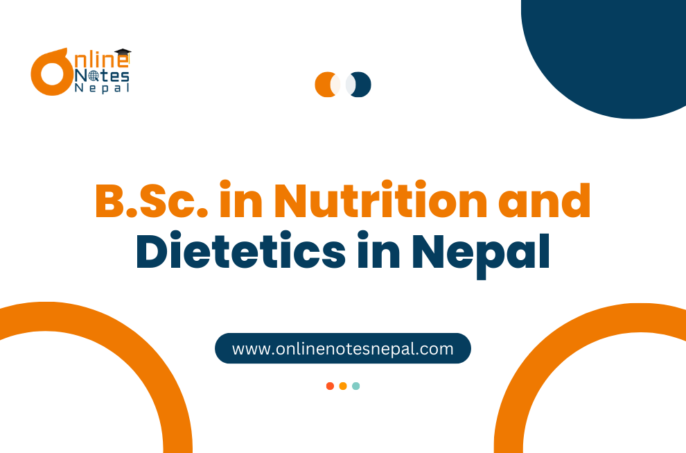 B.Sc. in Nutrition and Dietetics in Nepal